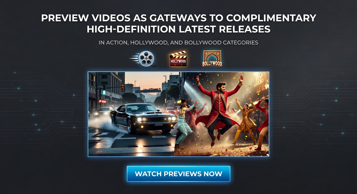 Preview video thumbnails showcasing action movie clips from Hollywood and Bollywood releases